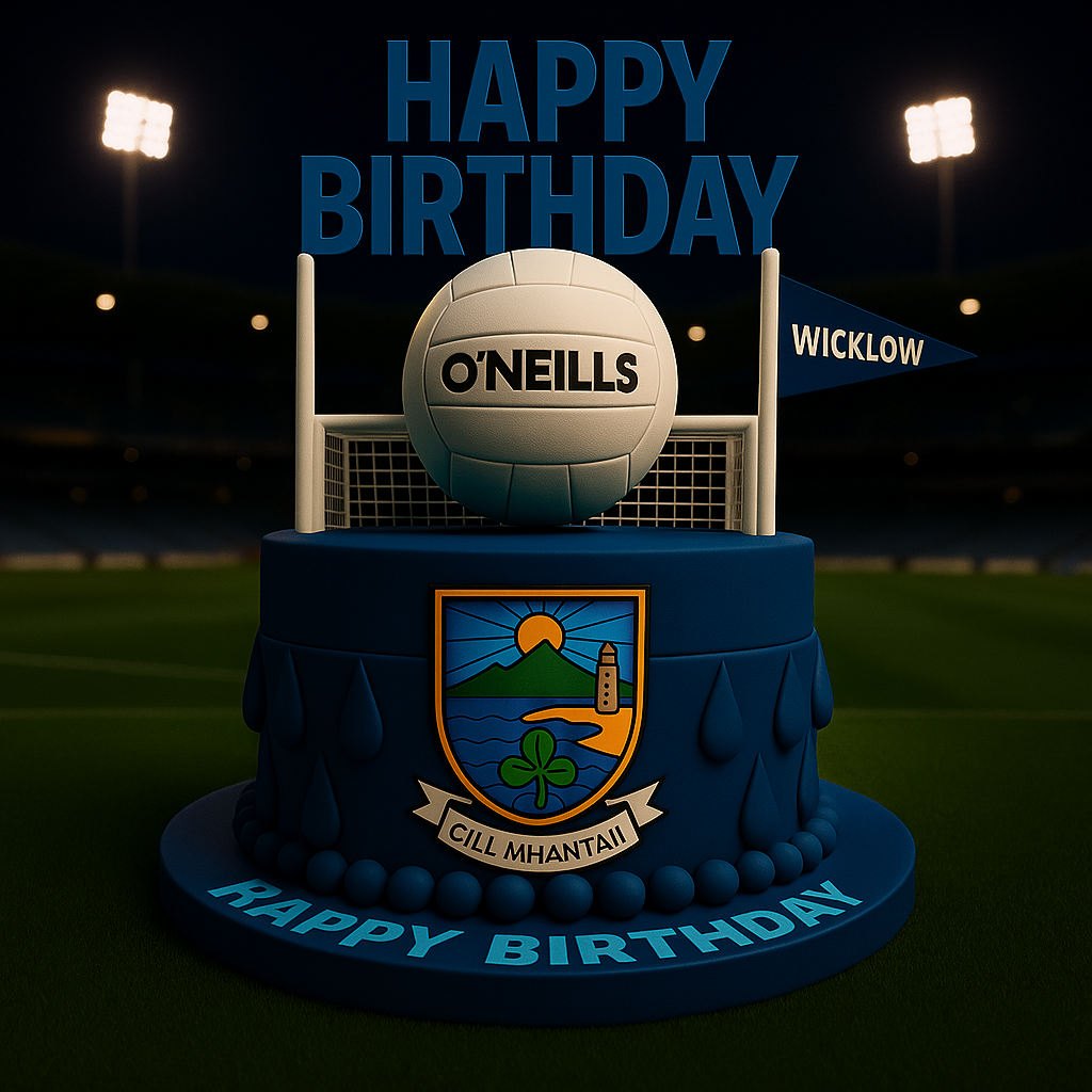 Happy Birthday – Wicklow Gaelic Football Supporter Video Message