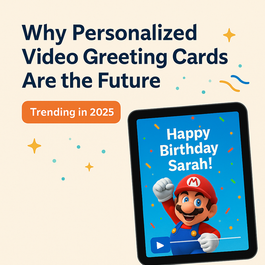 Why Personalized Video Greeting Cards Are Taking Over (And How GreetBay Makes It Easy)