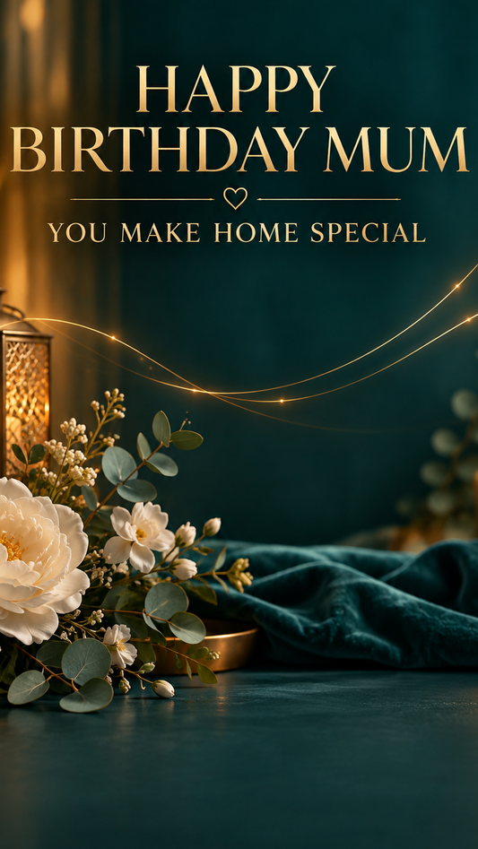 Happy Birthday Mum – You Make Our Home Special Video Message for WhatsApp