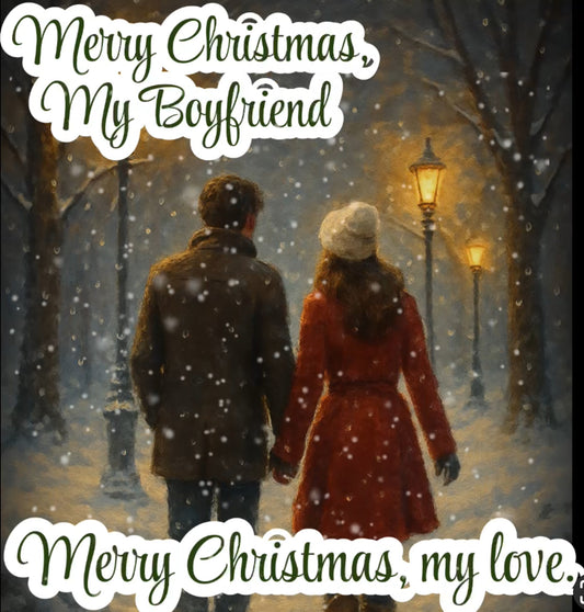 Merry Christmas and Happy New Year to My Amazing Boyfriend – Send Instantly Online