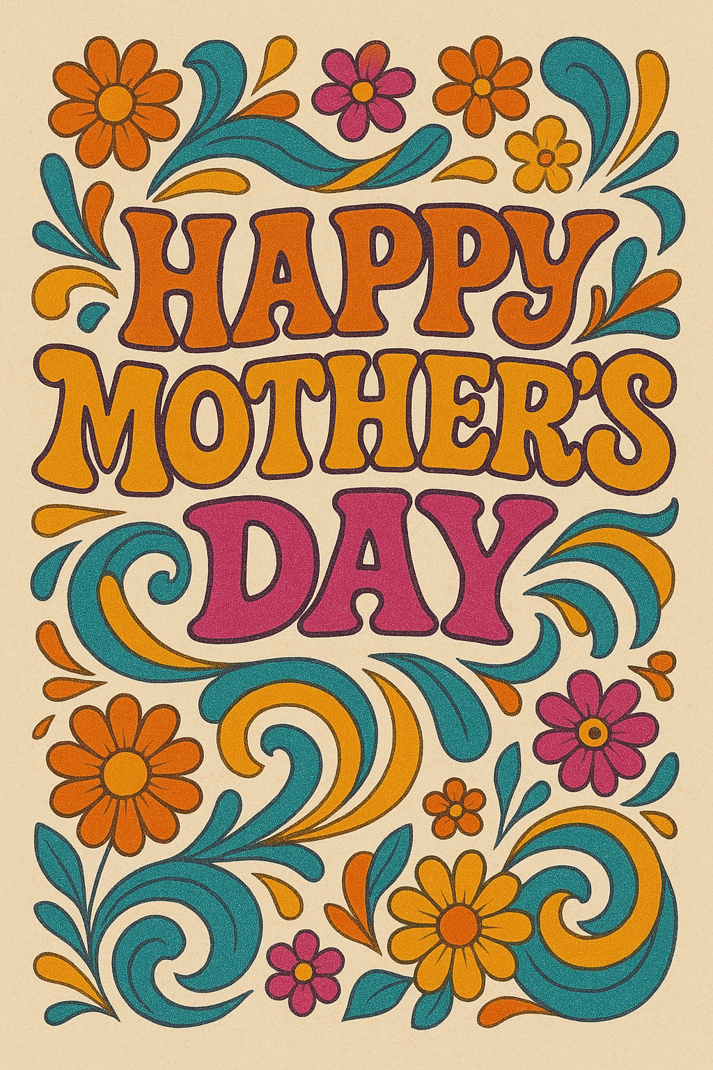 Happy Mother’s Day to the Best Mum Ever