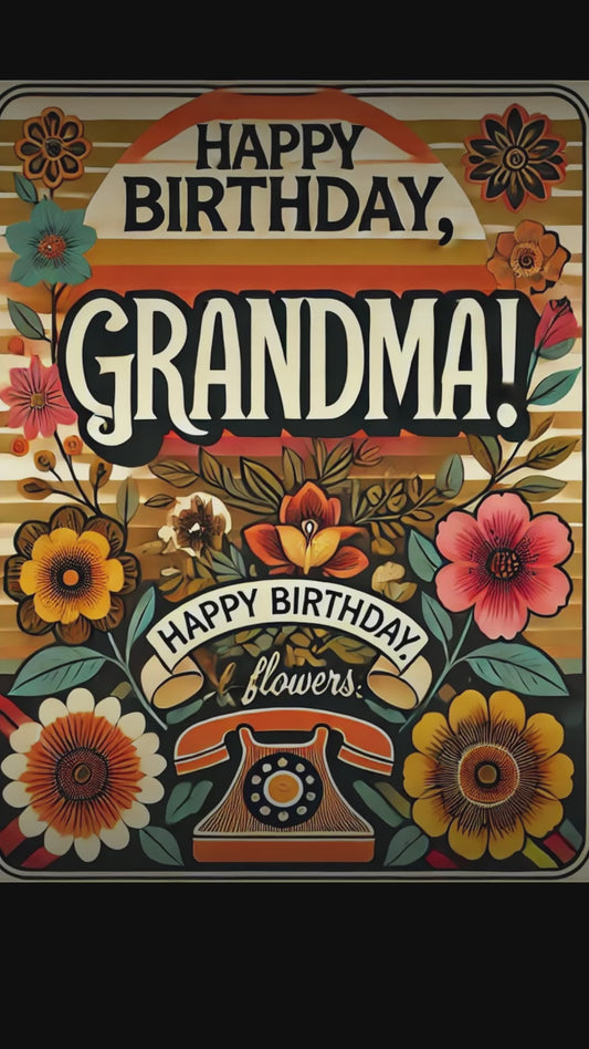 Happy Birthday Grandma Video message