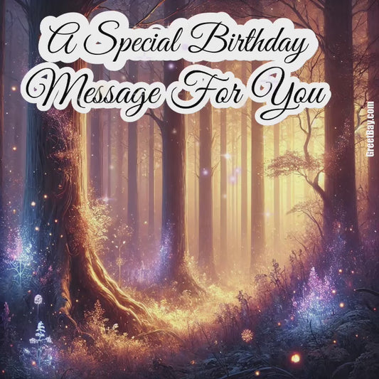 Special Heartfelt Birthday Wish Beautiful Message included