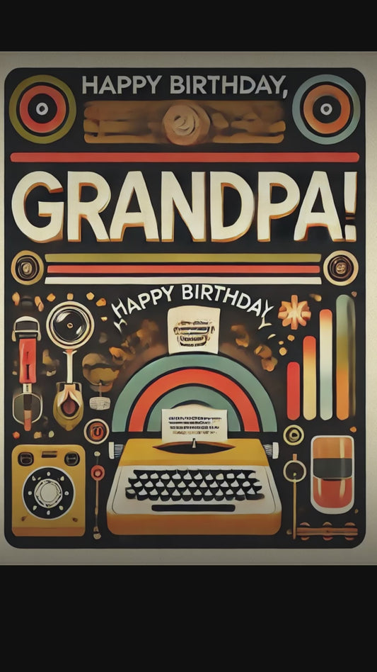 Happy Birthday Grandpa video card