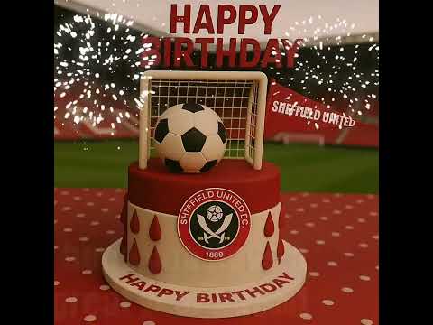 Happy Birthday Sheffield United Supporter